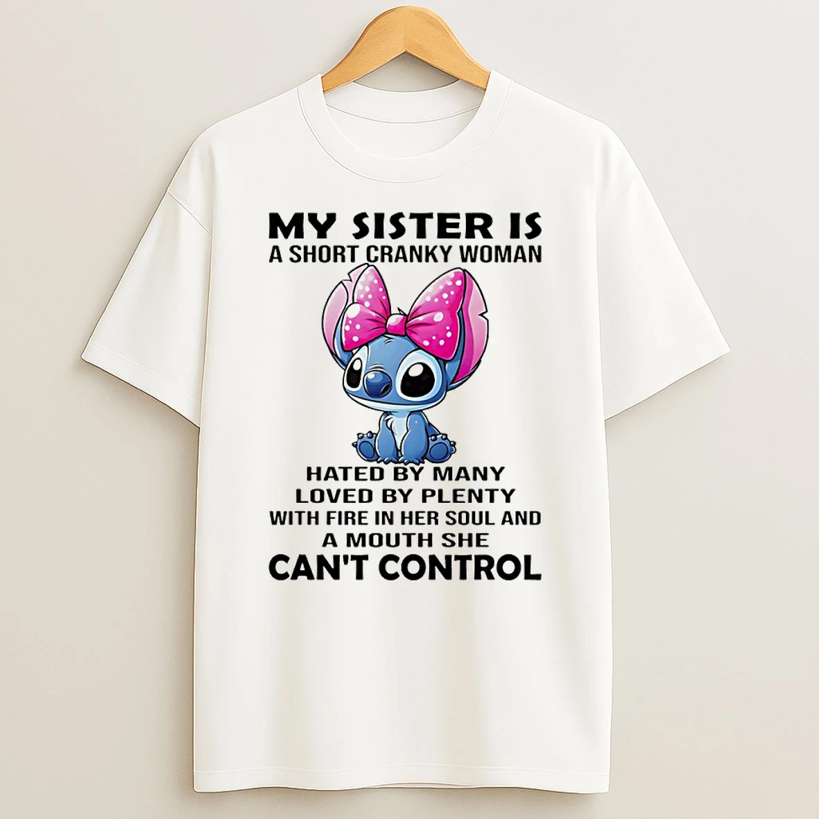 Stitch My Sister Is A Short Cranky Woman And A Mouth She Cant Control Circle T Shirt
