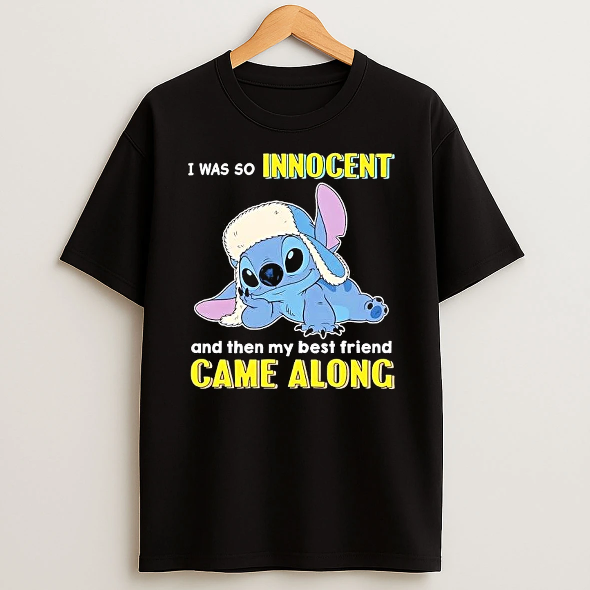 Stitch Was So Innocent And Then My Best Friend Came Along T Shirt