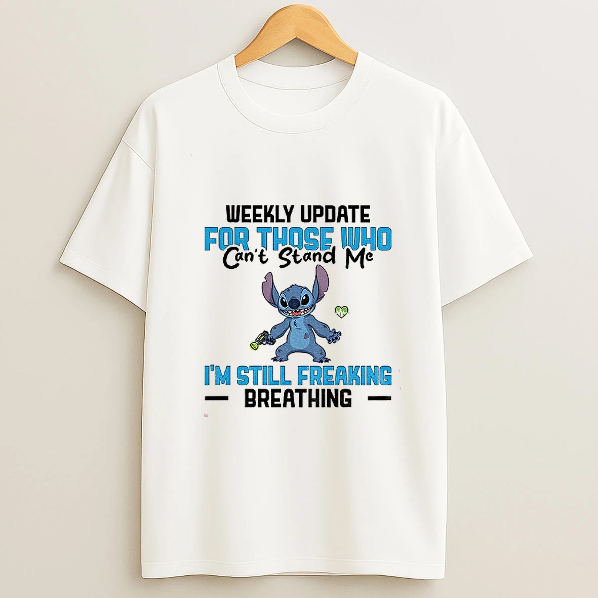Stitch Weekly Update For Those Who Cant Stand Me Im Still Freaking Breathing Christmas T Shirt