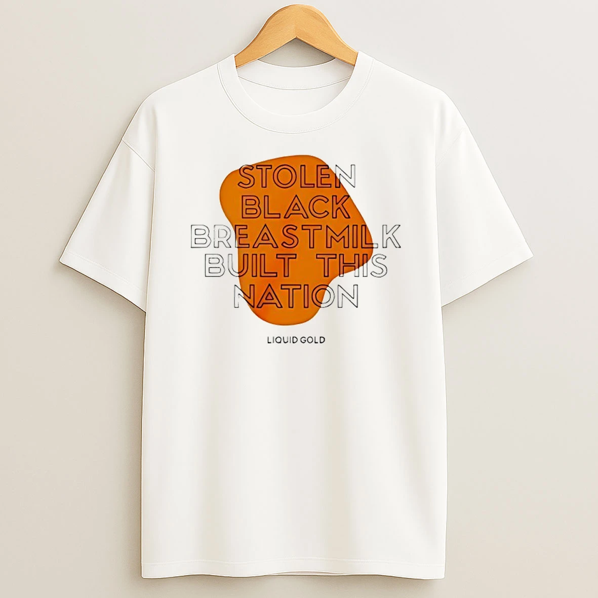 Stolen Black Breastmilk Built This Nation T Shirt