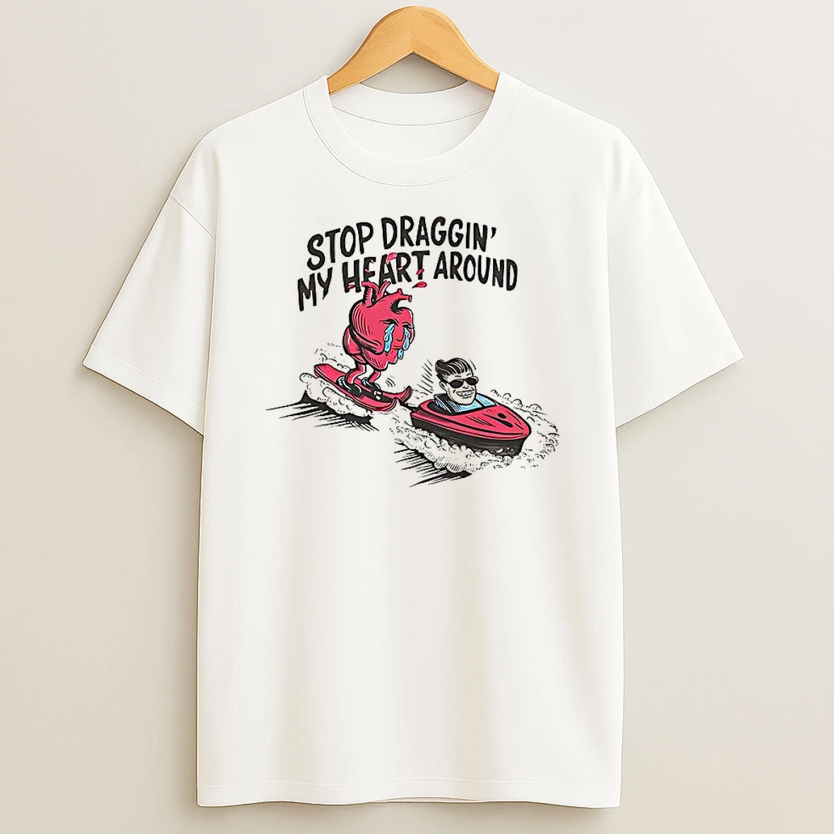 Stop Draggin My Heart Around T Shirt