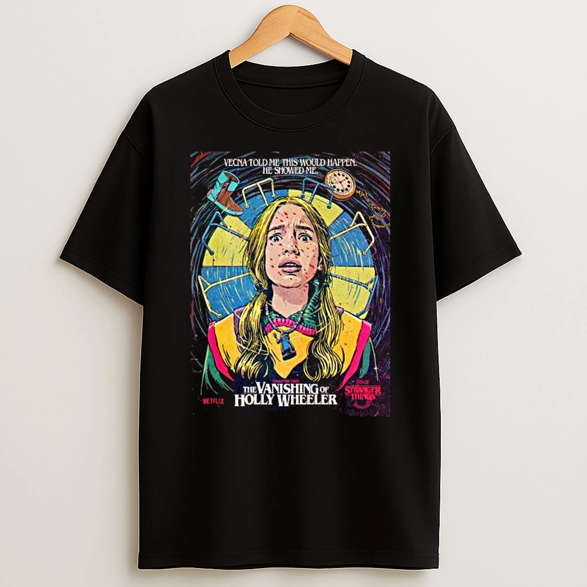 Stranger Things 5 Chapter Two The Vanishing Of Holly Wheeler Butcher Billy Vecna Told Me This Would Happen T Shirt