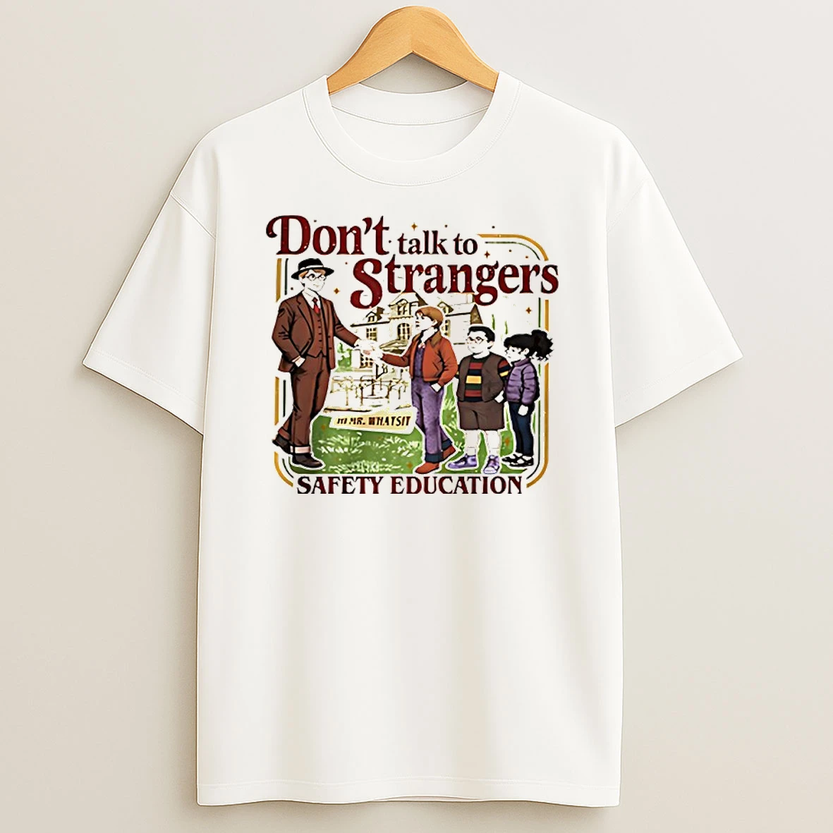 Stranger Things 5 Dont Talk To Strangers Safety Education T Shirt