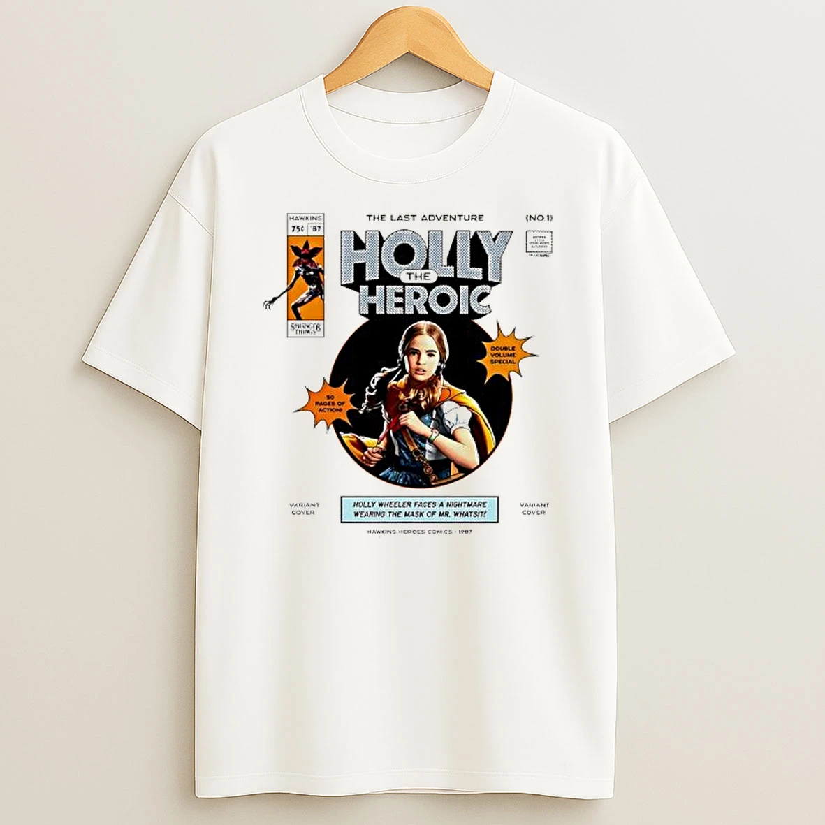 Stranger Things Holly The Heroic Thenlast Adventure No1 T Shirt