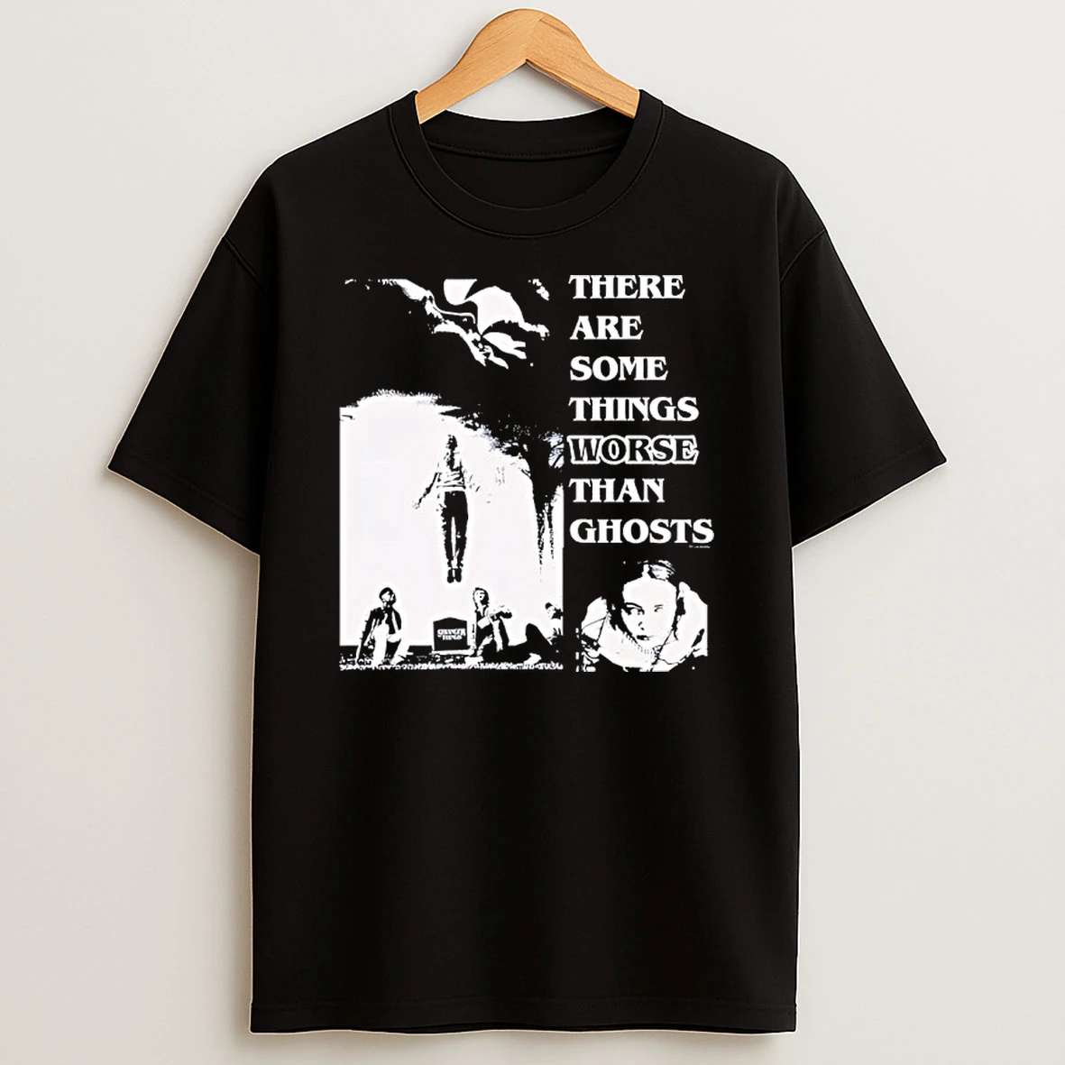 Stranger Things Max Ghosts There Are Some Thing Worse Than Ghosts T Shirt