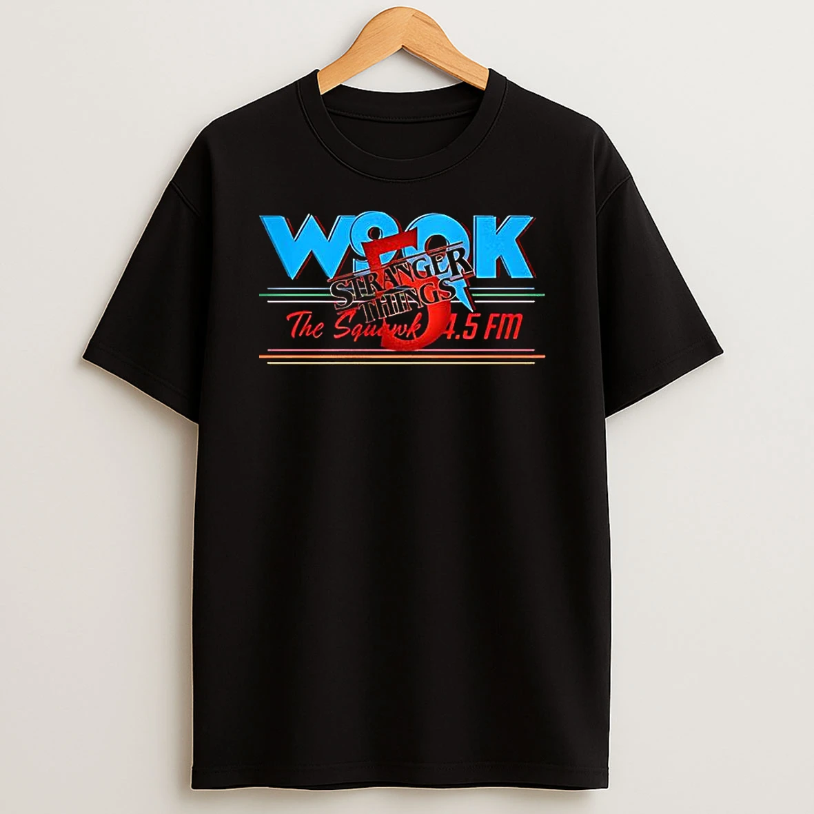 Stranger Things Season 5 One Last Adventure The Squawk 4 5 Fm T Shirt