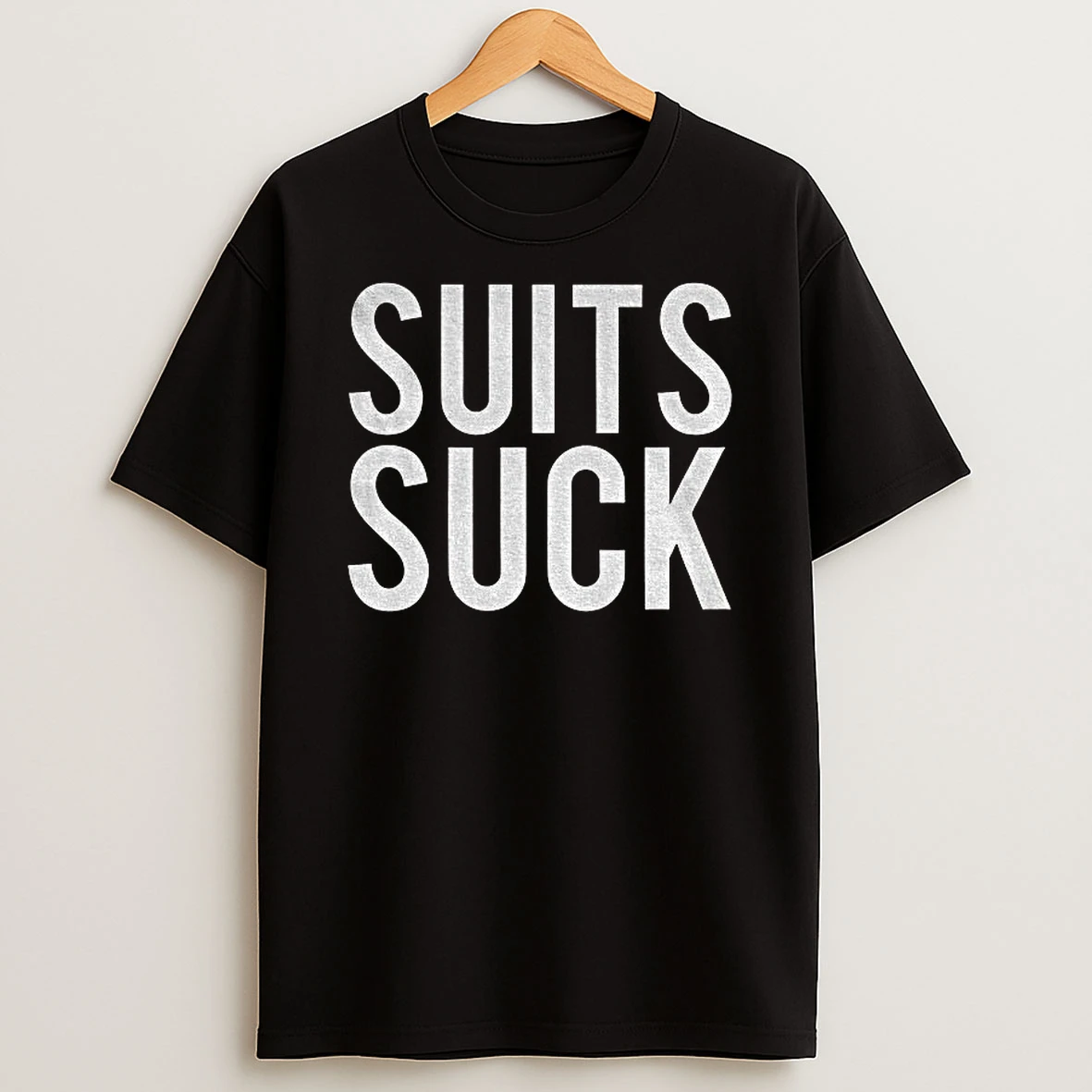 Suits Suck T Shirt