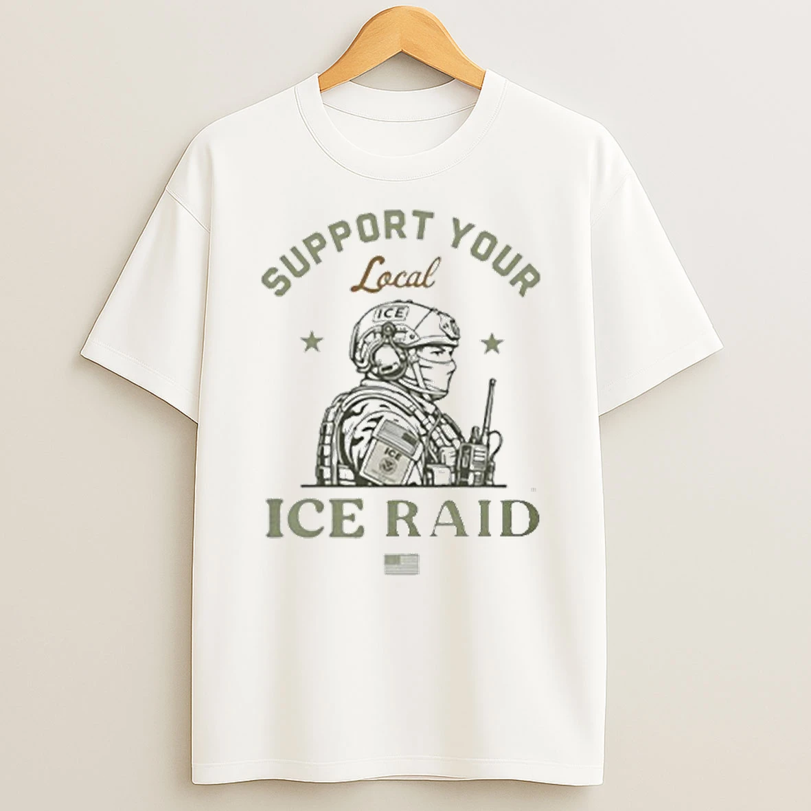 Support Your Local Ice Raid T Shirt