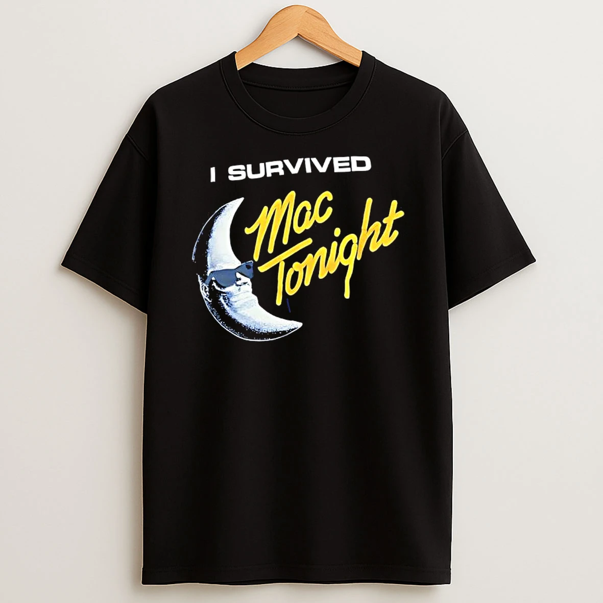 Survived Mac Tonight T Shirt