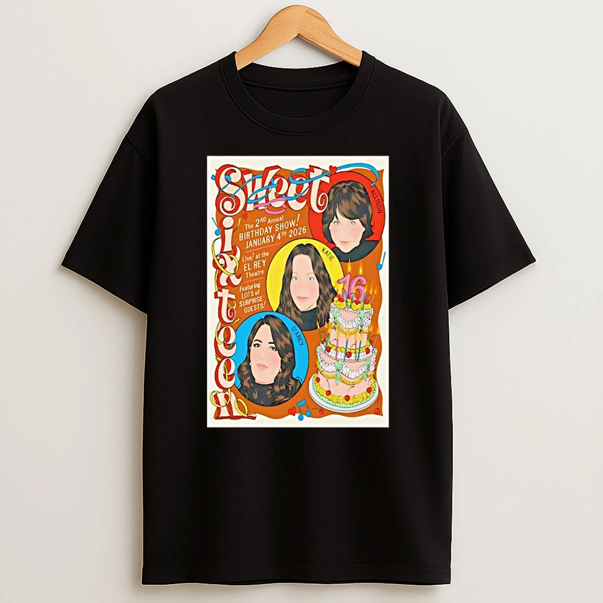 Sweet Sixteen The 2nd Annual Birthday Show Los Angeles 1 4 2026 T Shirt