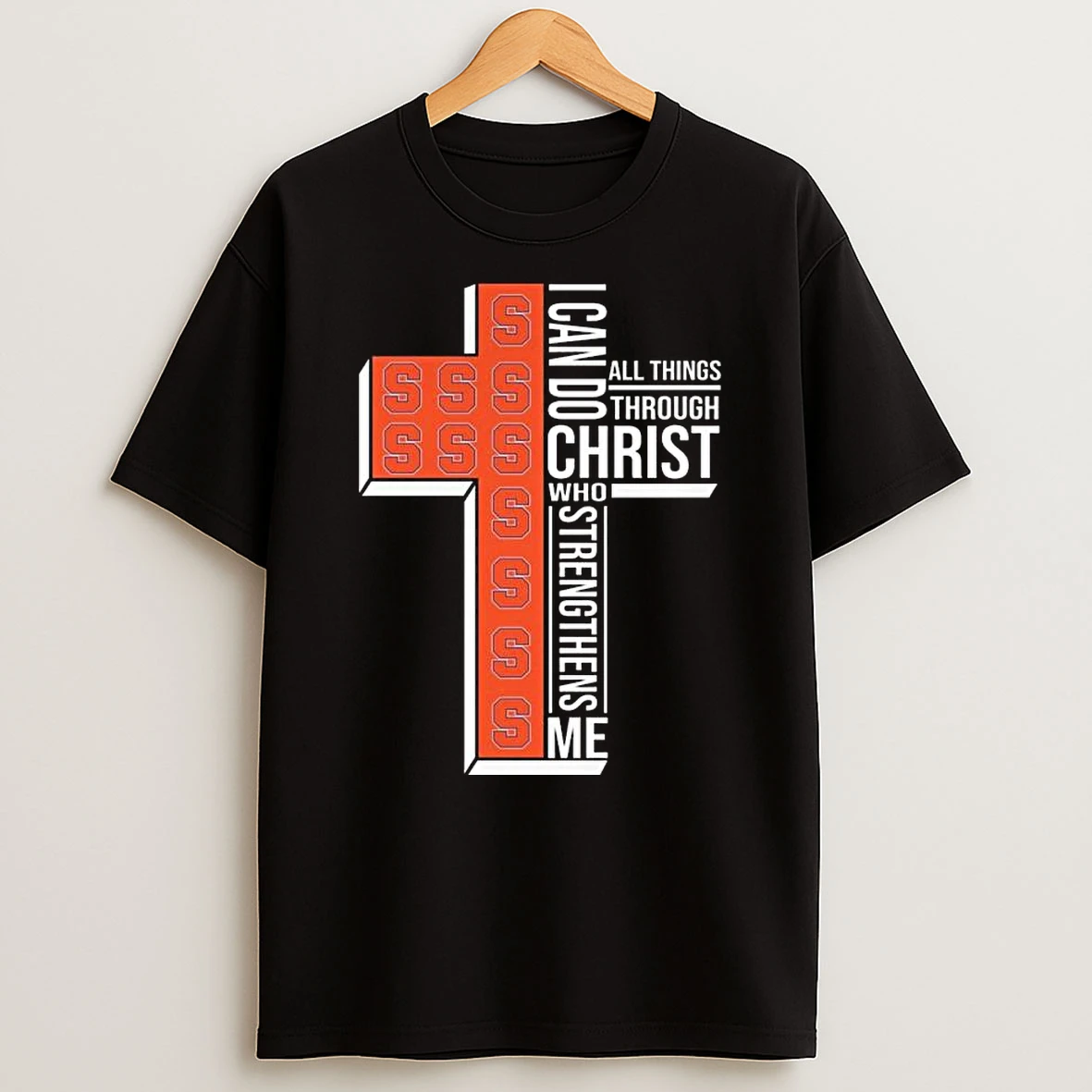 Syracuse Orange I Can Do All Things Through Christ Who Strengthens Me Cross 2026 T Shirt