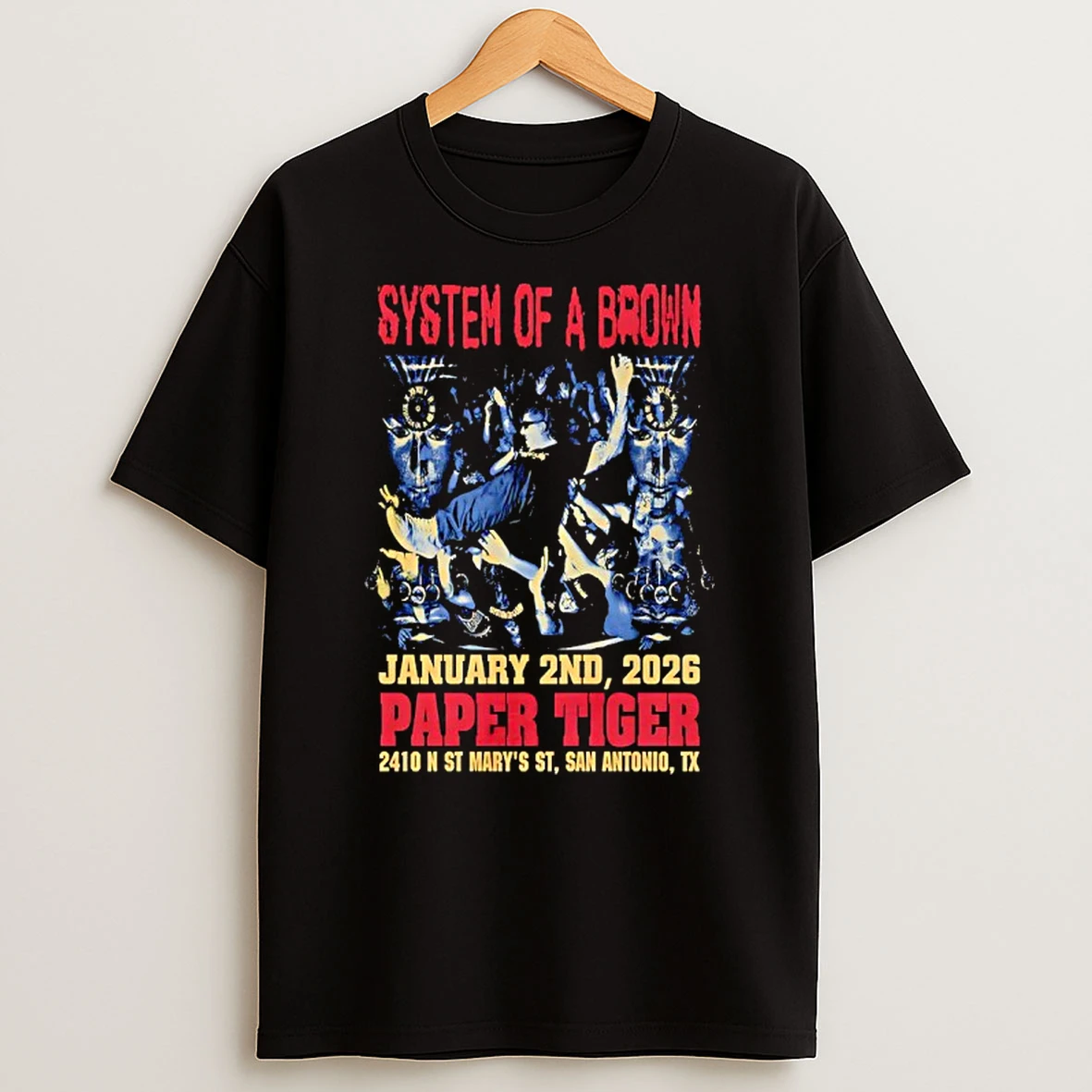 System Of A Brown Event San Antonio Tx On Jan 2 2026 T Shirt