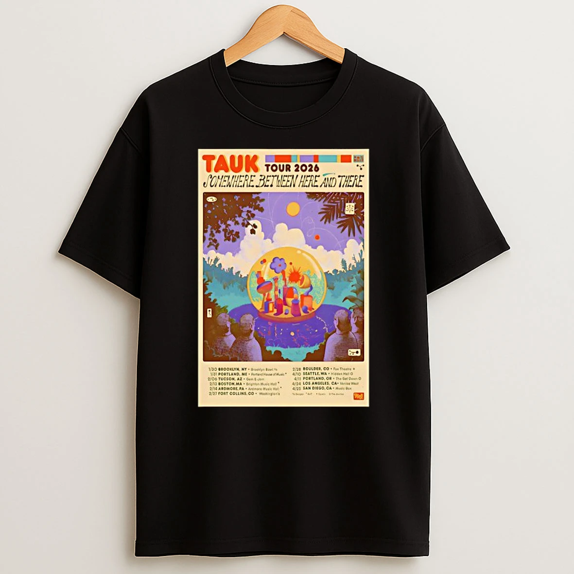 Tauk Somewhere Between Here And There Tour 26 T Shirt