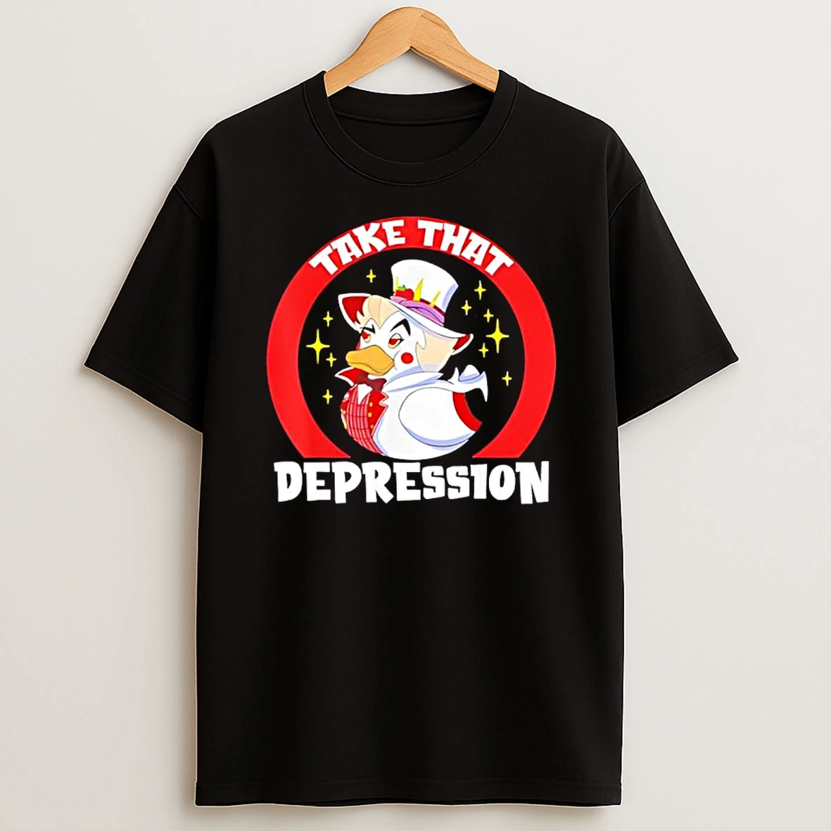 Take That Depression Funny Rubber Duck T Shirt