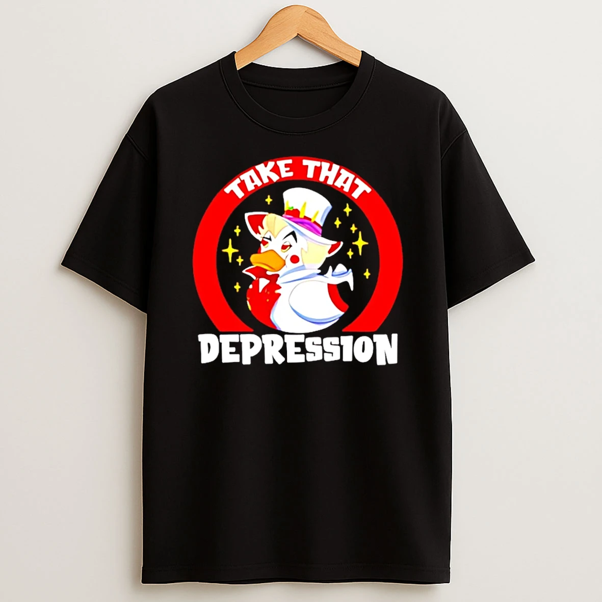 Take That Depression Rubber Duck Funny T Shirt