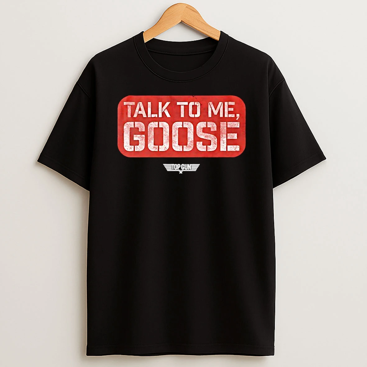 Talk To Me Goose Top Gun T Shirt