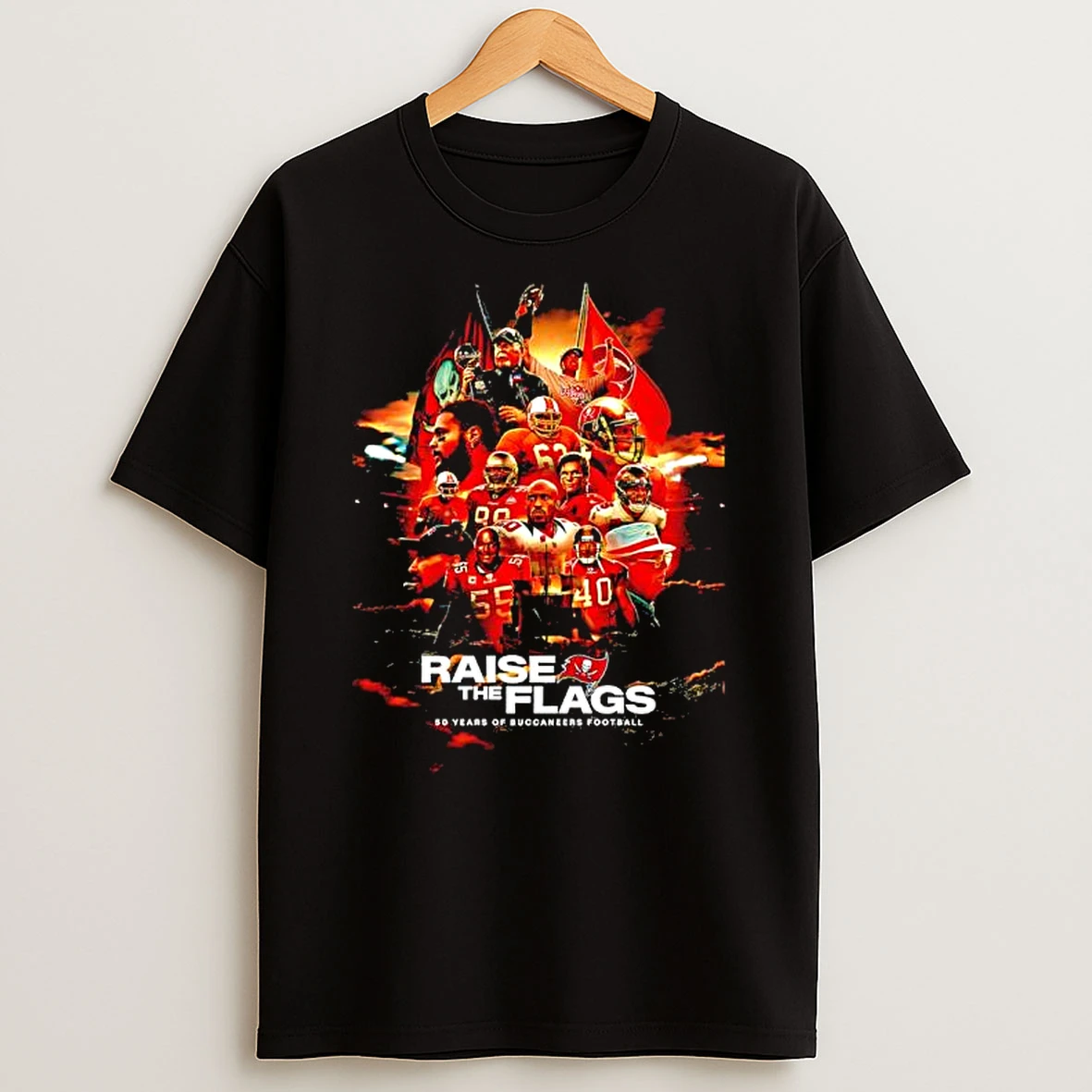 Tampa Bay Buccaneers Raise The Flags 50 Years Of Buccaneers Football Super Bowl Victories T Shirt