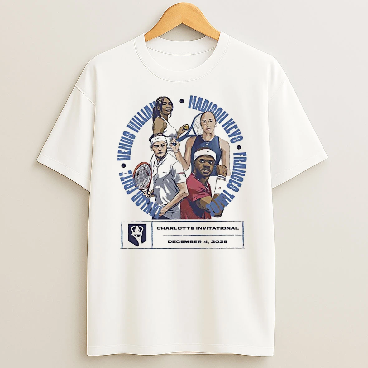 Taylor Fritz Venus Williams Madison Keys And Frances Tiafoe 2025 Charlotte Invitational T Shirt