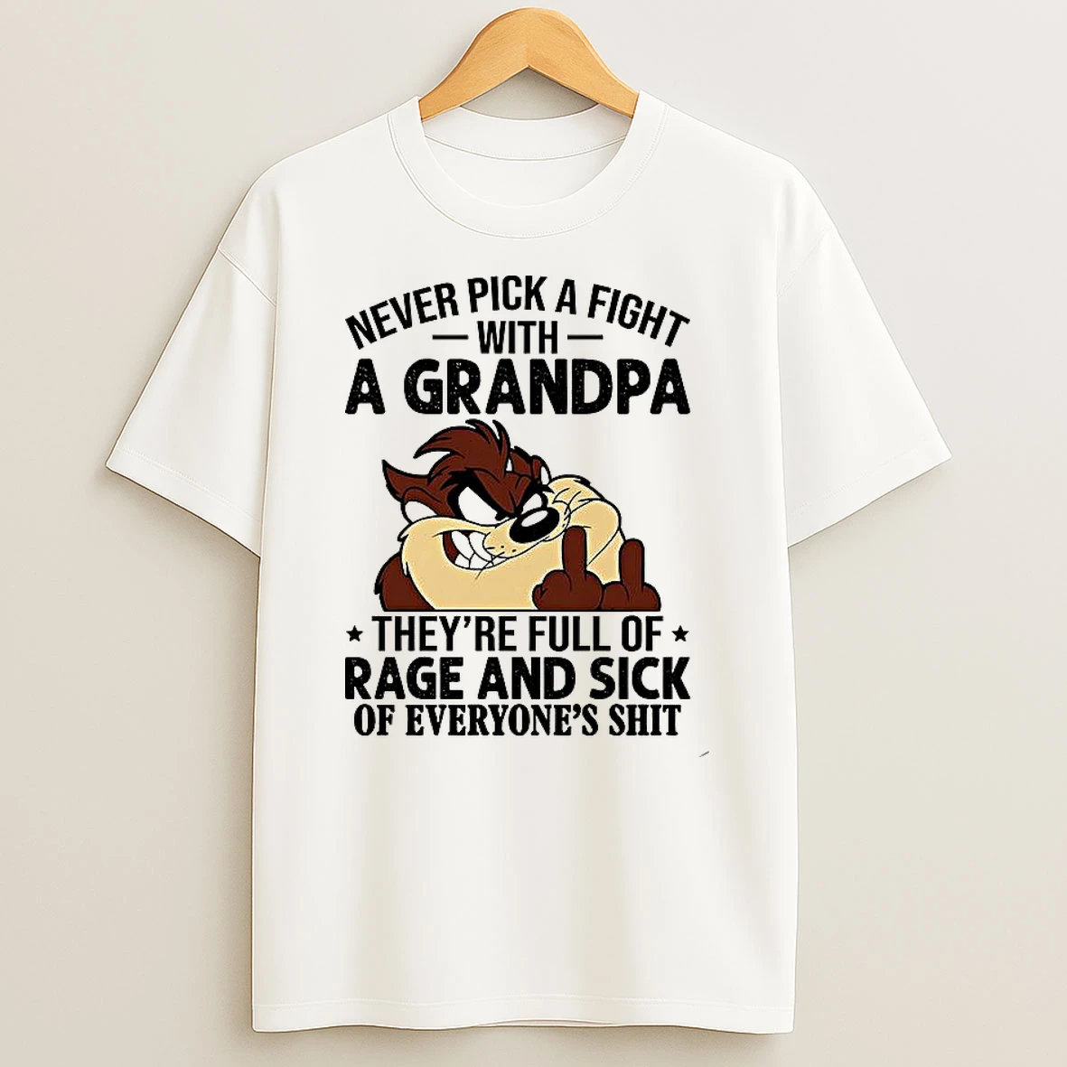 Taz Never Pick A Fight With A Grandpa T Shirt