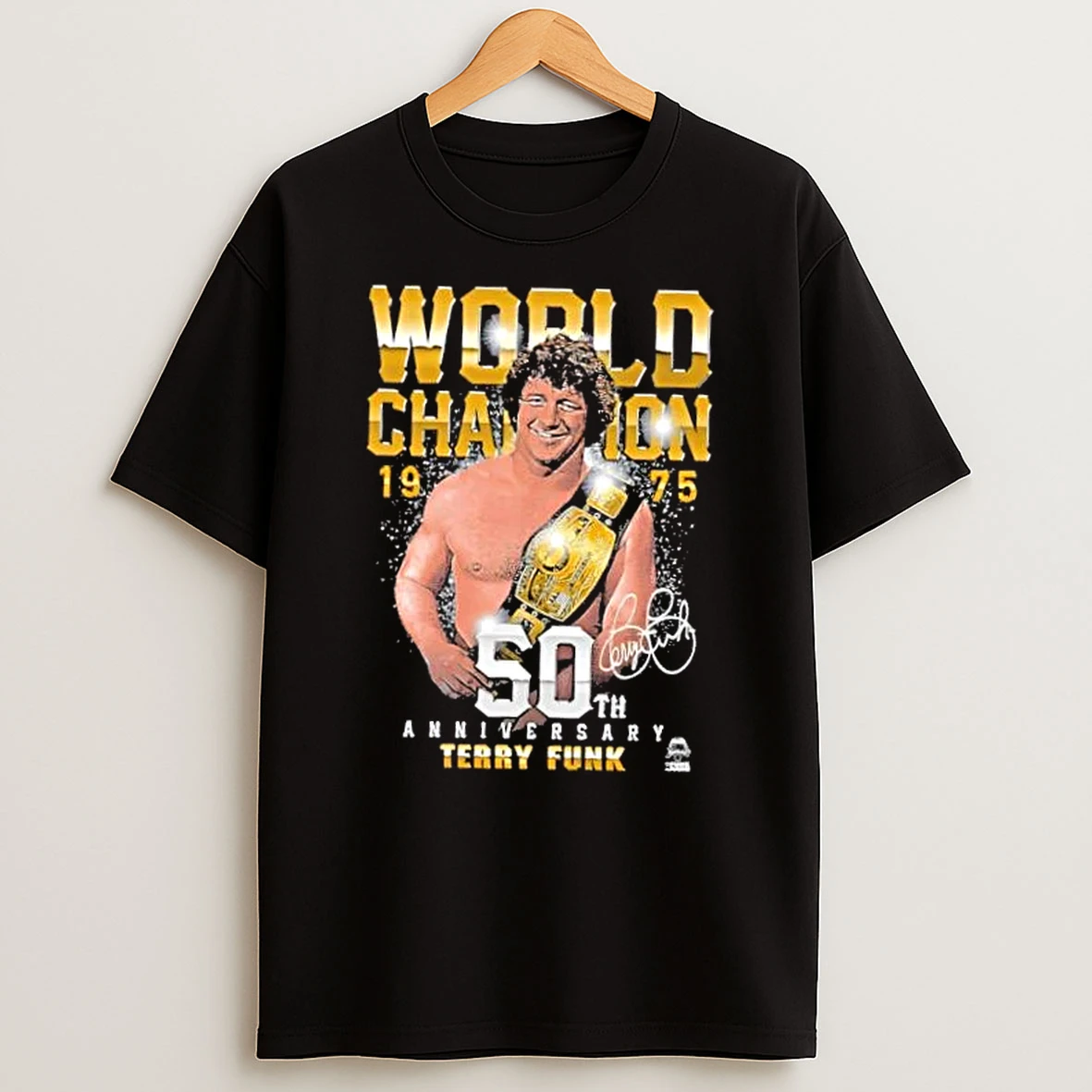 Terry Funk World Champion 50th Anniversary Signature T Shirt