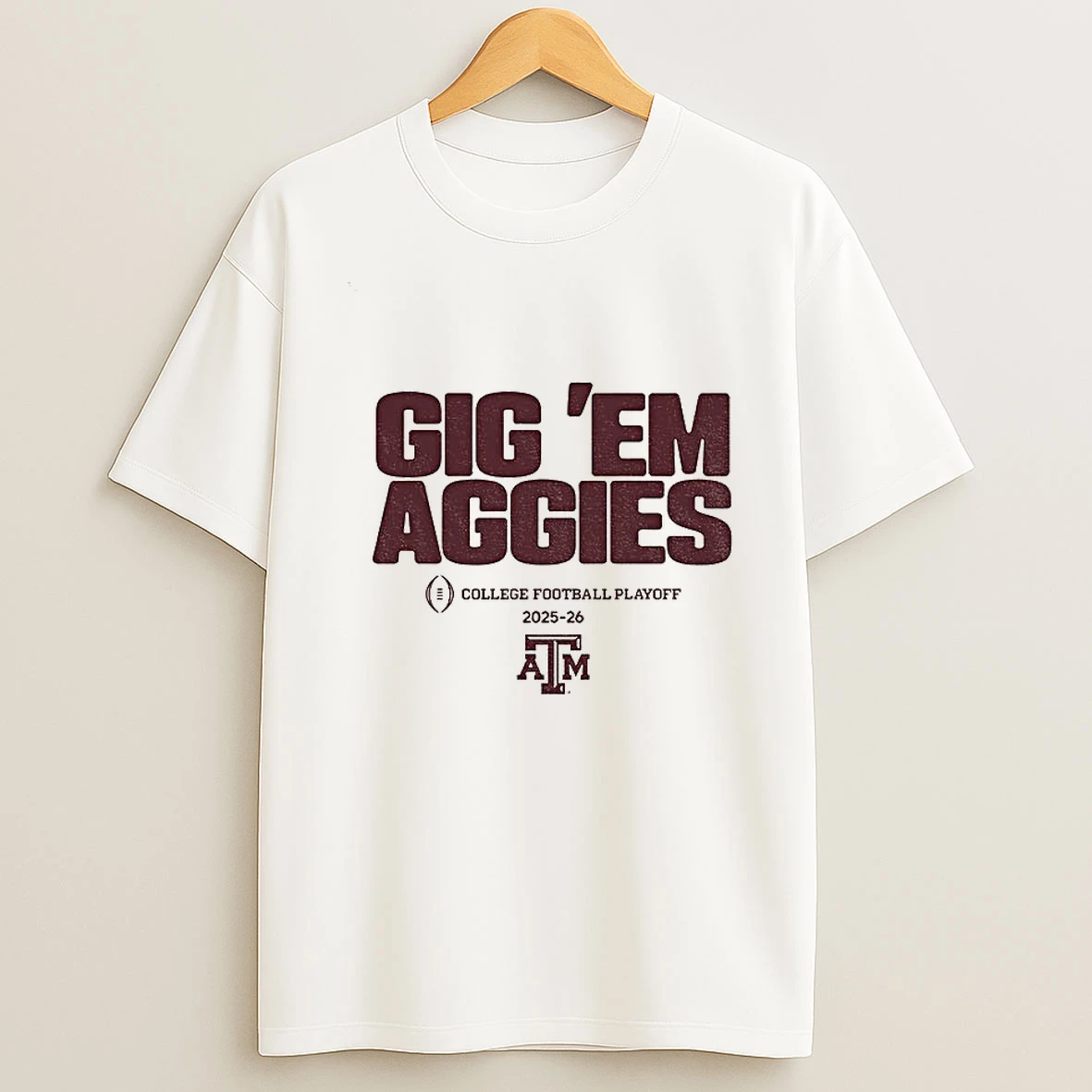 Texas Am Aggies Football 2025 Cfp Team Slogan College Football Playoff 2025 2026 T Shirt