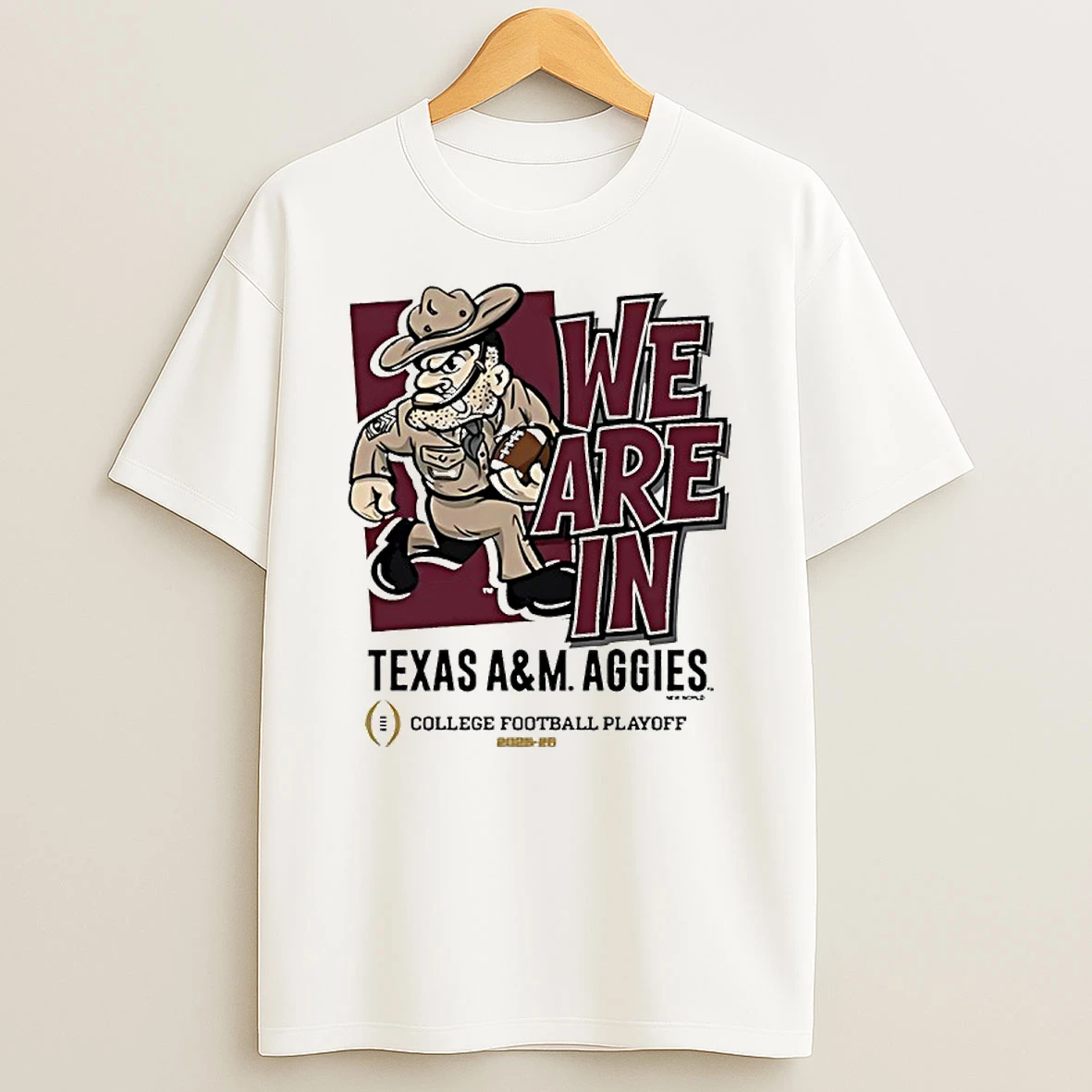 Texas Am Aggies Mascot We Are In College Football Playoff 2025 2026 T Shirt