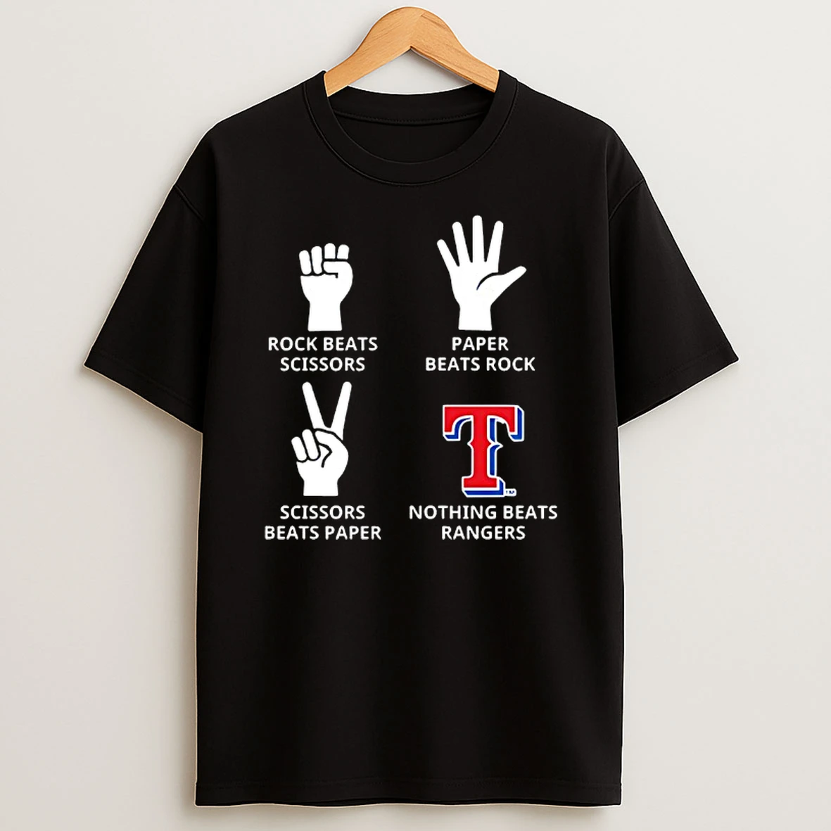 Texas Rangers Nothing Beats Rock Beats Scissors Paper Beats Rock Scissors Beats Paper T Shirt