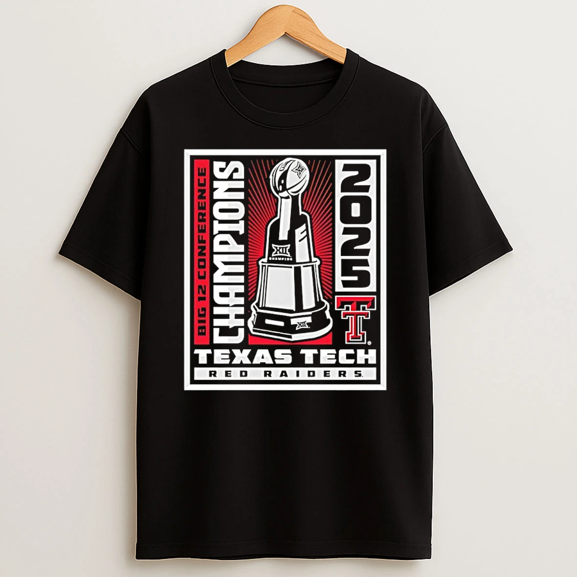 Texas Tech Big 12 Champions Winner Win Trophy 2025 T Shirt
