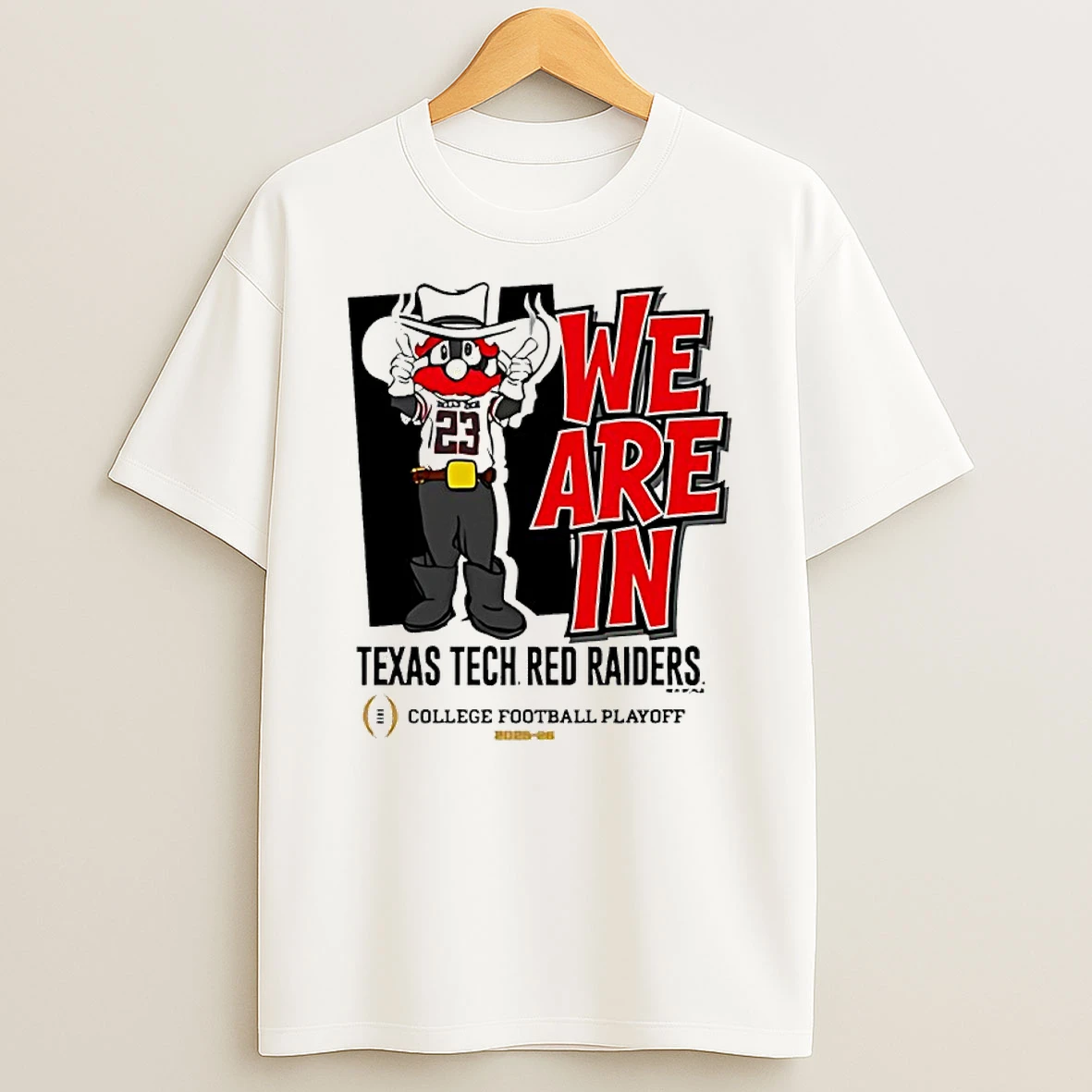 Texas Tech Red Raiders 2025 Cfp Bound Mascot We Are In T Shirt