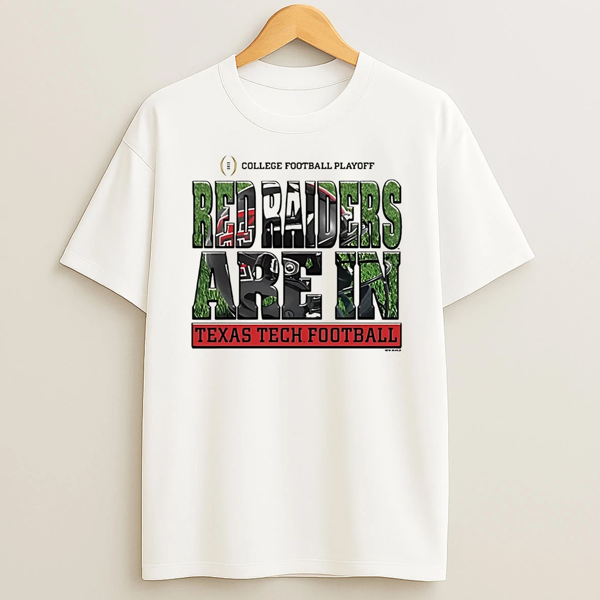 Texas Tech Red Raiders Are In 2025 College Football Playoff T Shirt