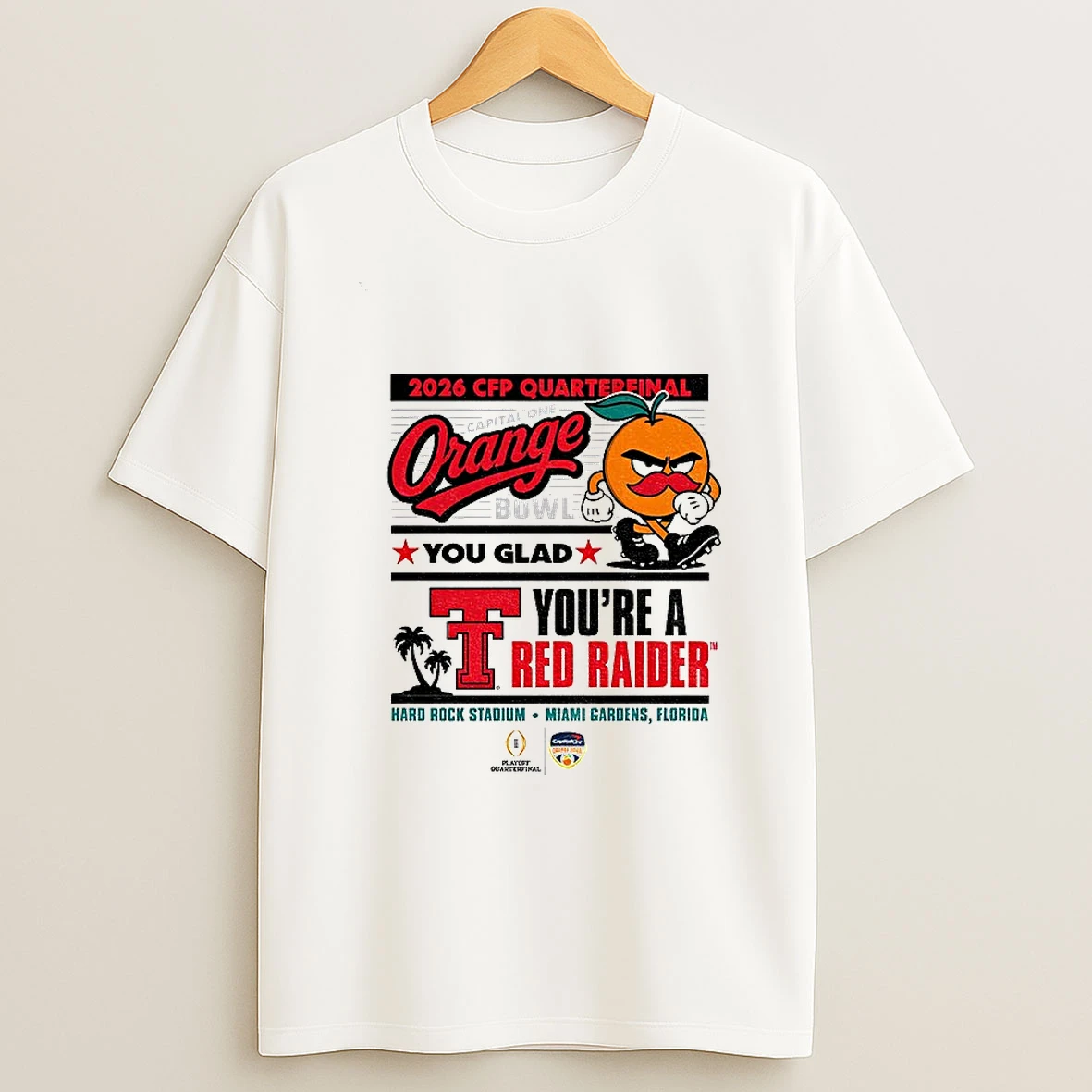 Texas Tech Red Raiders Football You Glad Youre A Red Raider 2026 Cfp Quarterfinal T Shirt