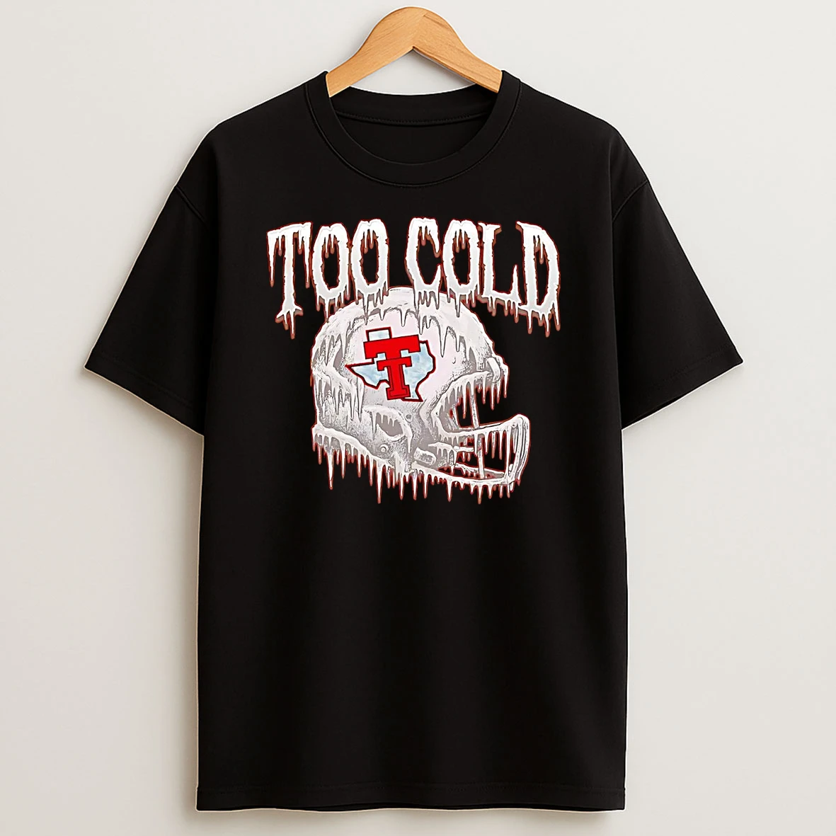 Texas Tech Red Raiders Helmet Too Cold T Shirt