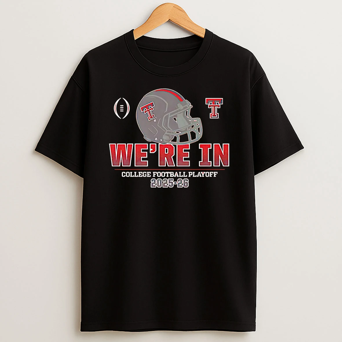 Texas Tech Red Raiders Were In College Football Playoff 2026 T Shirt