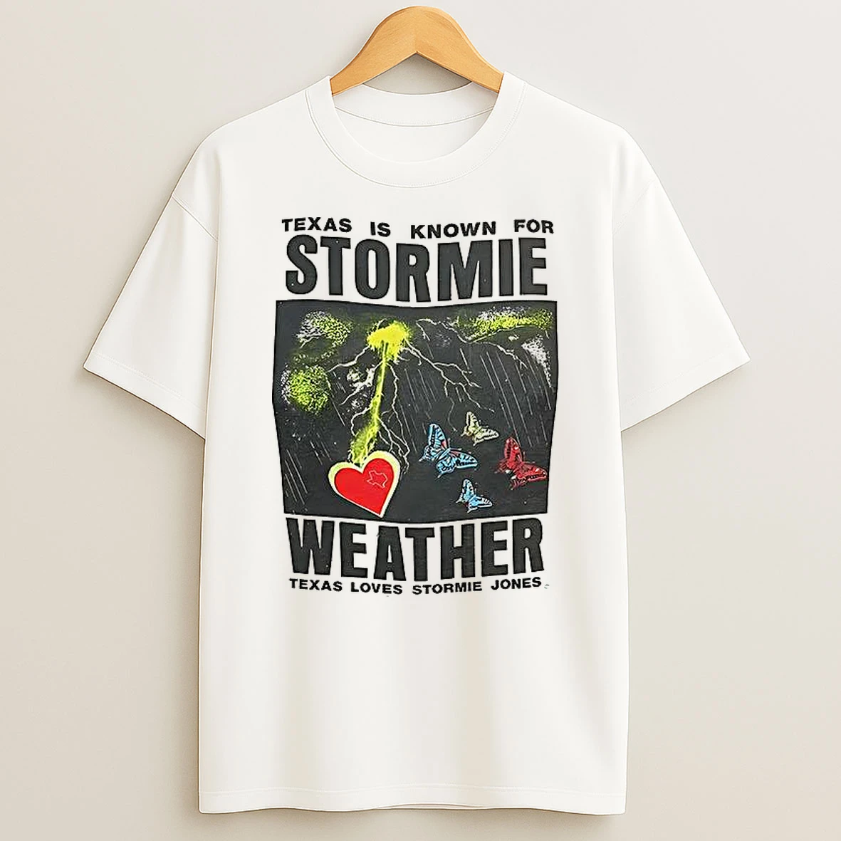 Texas Is Known For Stormy Weather Texas Loves Stormie Jones T Shirt
