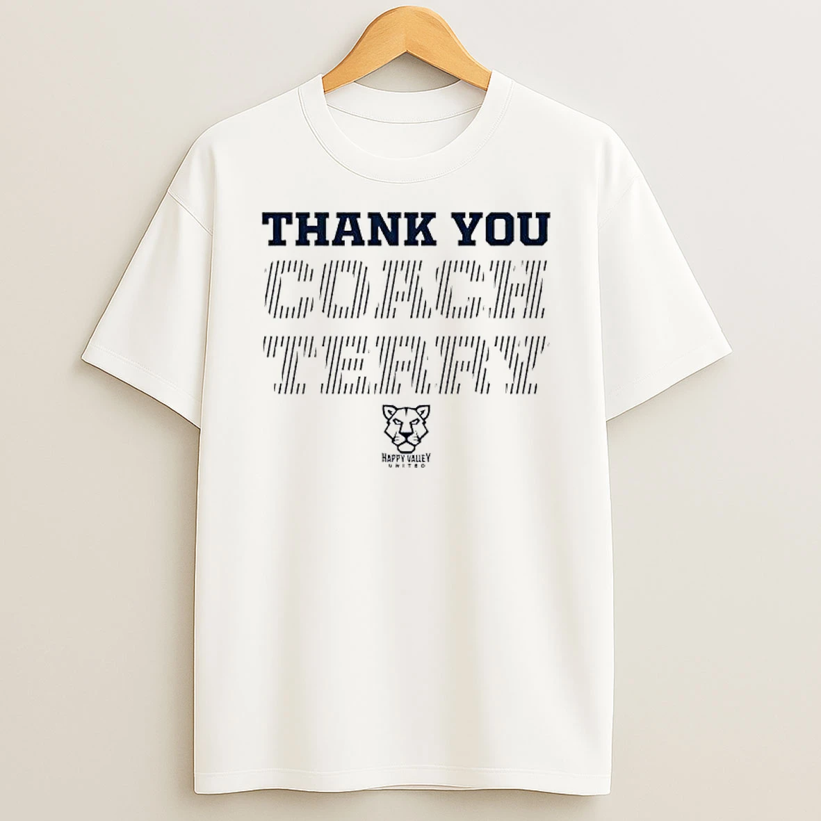Thank You Coach Terry Happy Valley United T Shirt