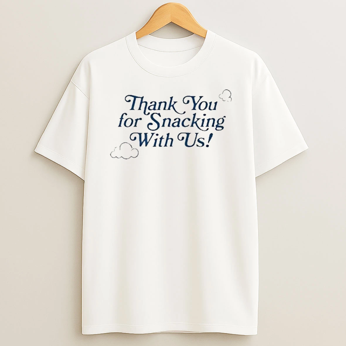 Thank You For Snacking With Us T Shirt