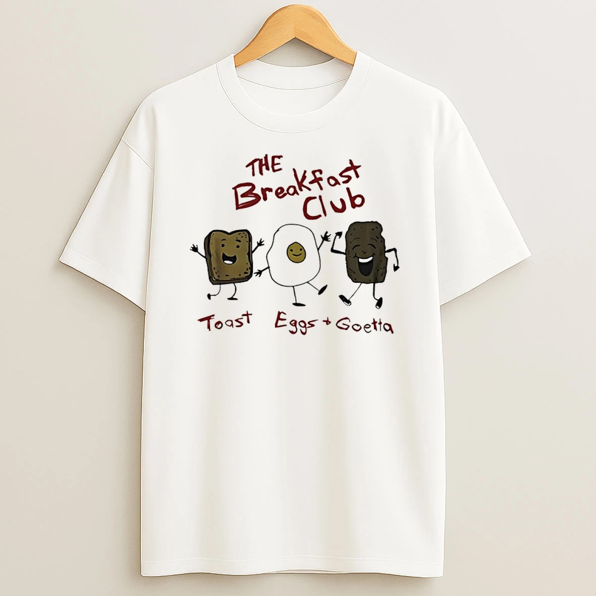 The Breakfast Club Toast Eggs Goetta T Shirt