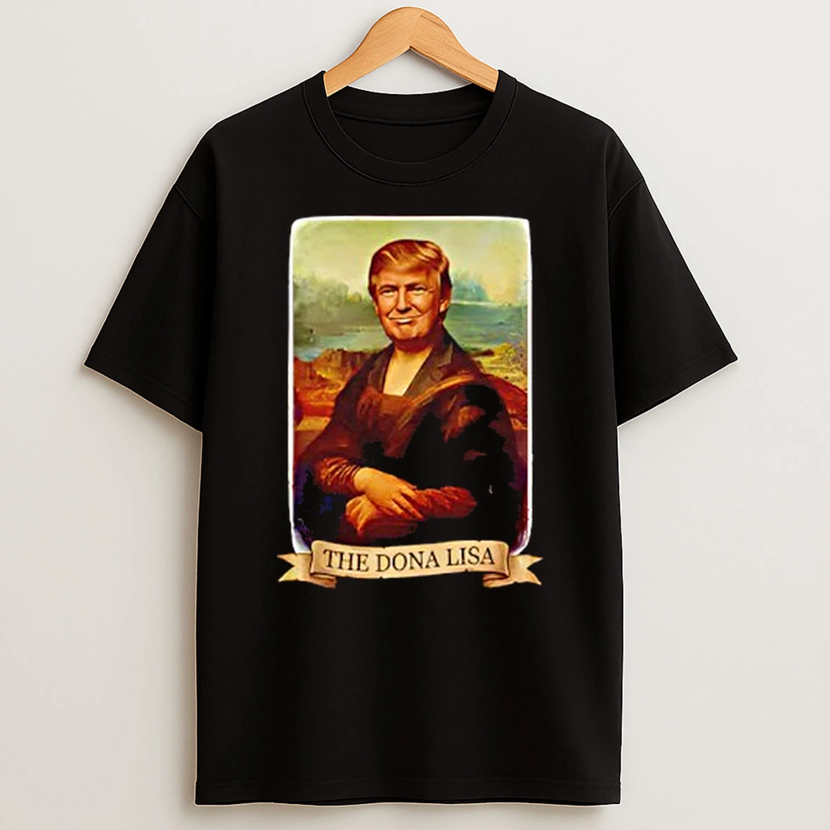 The Dona Lisa Funny Donald Trump T Shirt