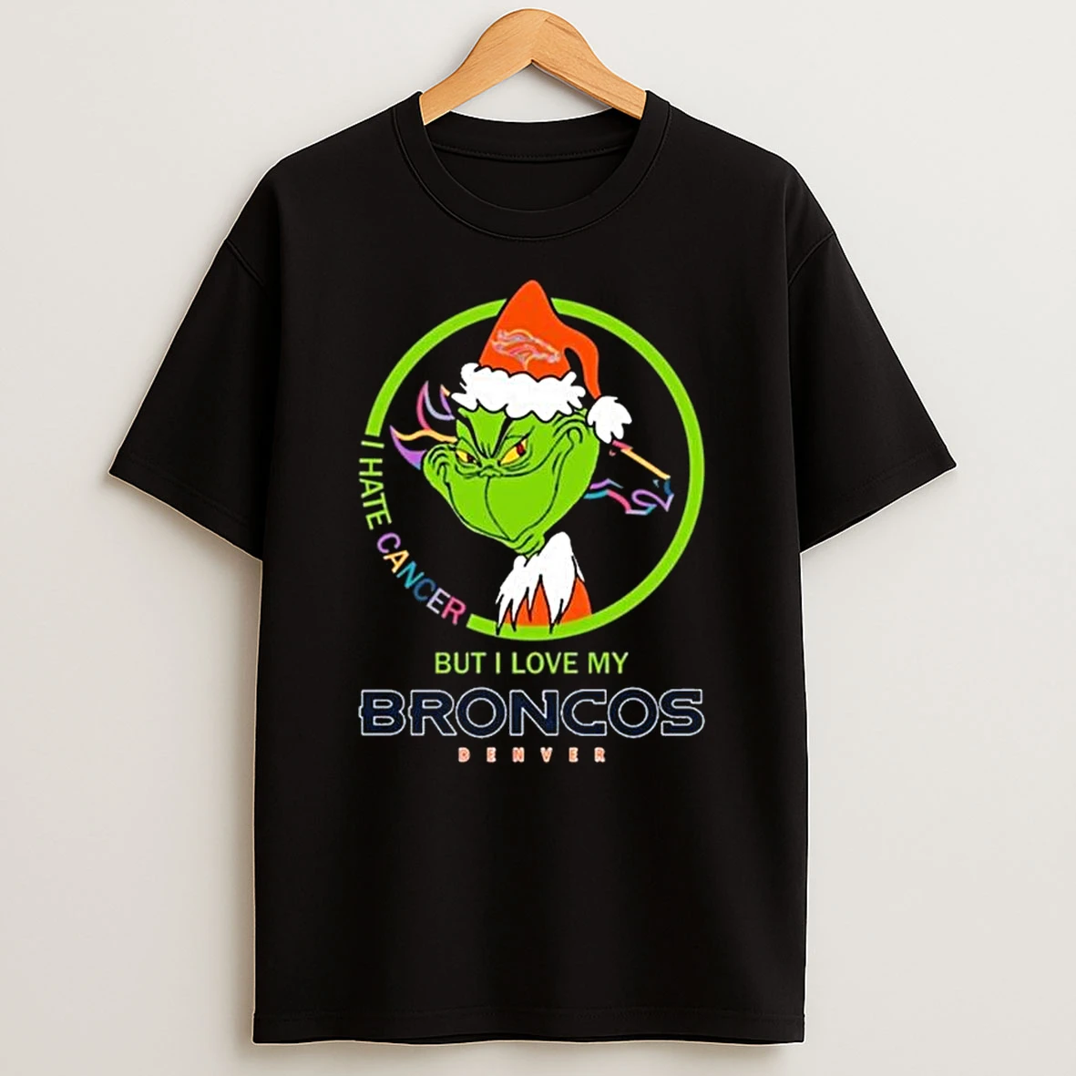 The Grinch I Hate Cancer But I Love My Denver Broncos Merry Christmas T Shirt
