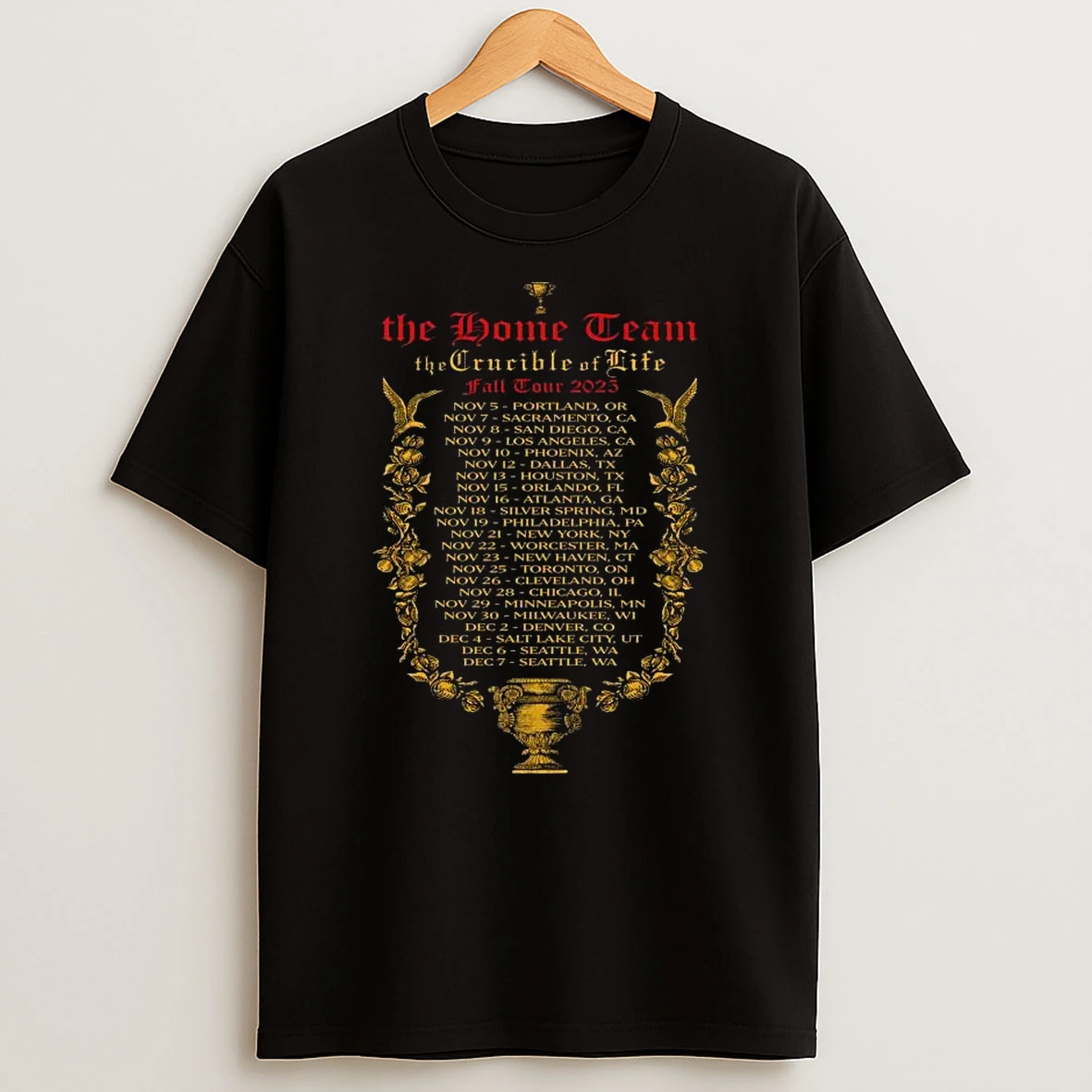 The Home Team The Crucible Of Life Fall Tour 2025 T Shirt