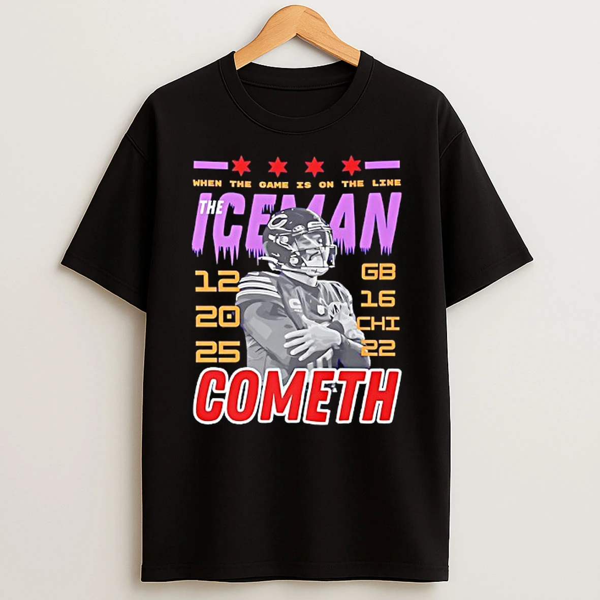 The Iceman Cometh Caleb Williams Chicago Bears When The Game Is On The Line T Shirt