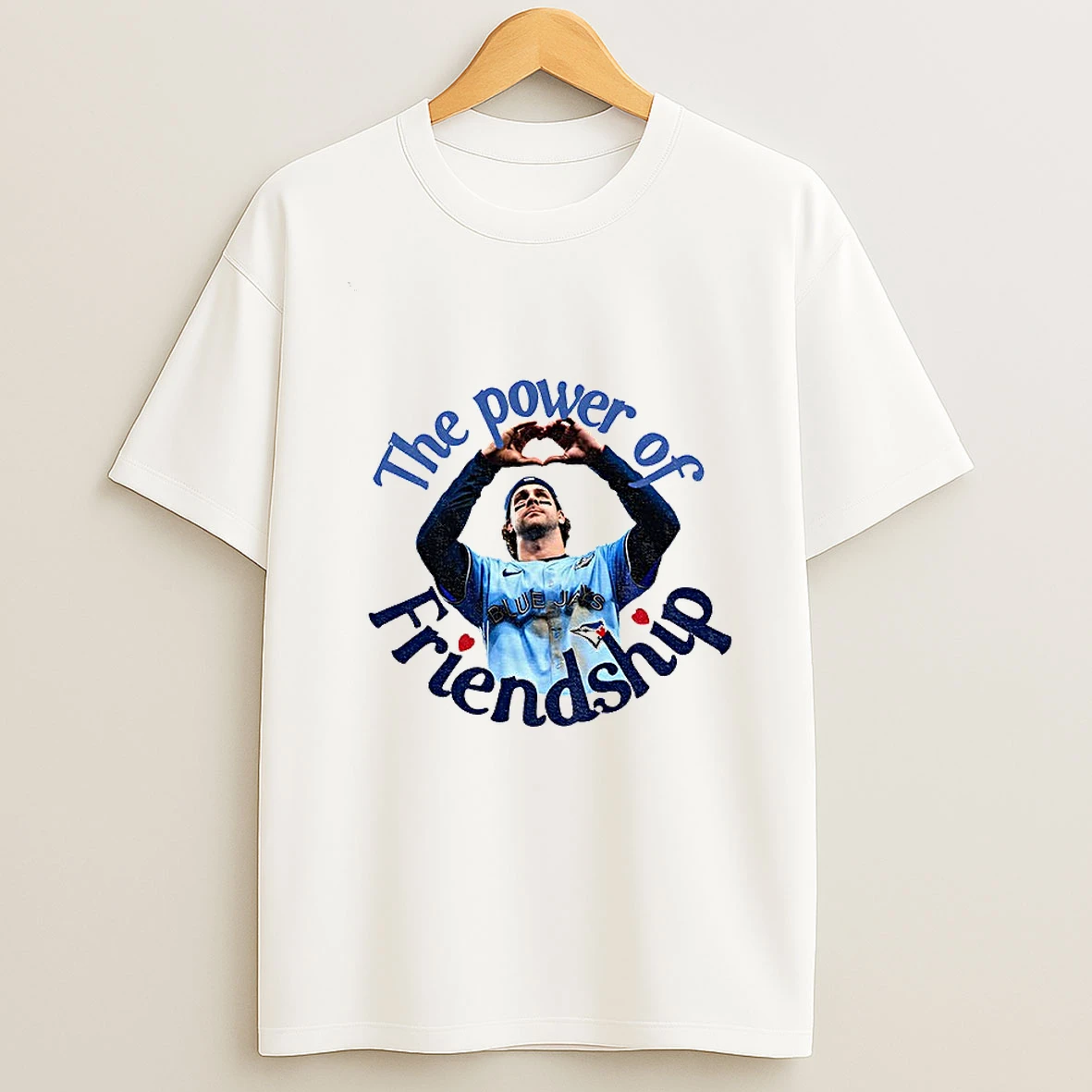 The Power Of Friendship Toronto Blue Jays T Shirt