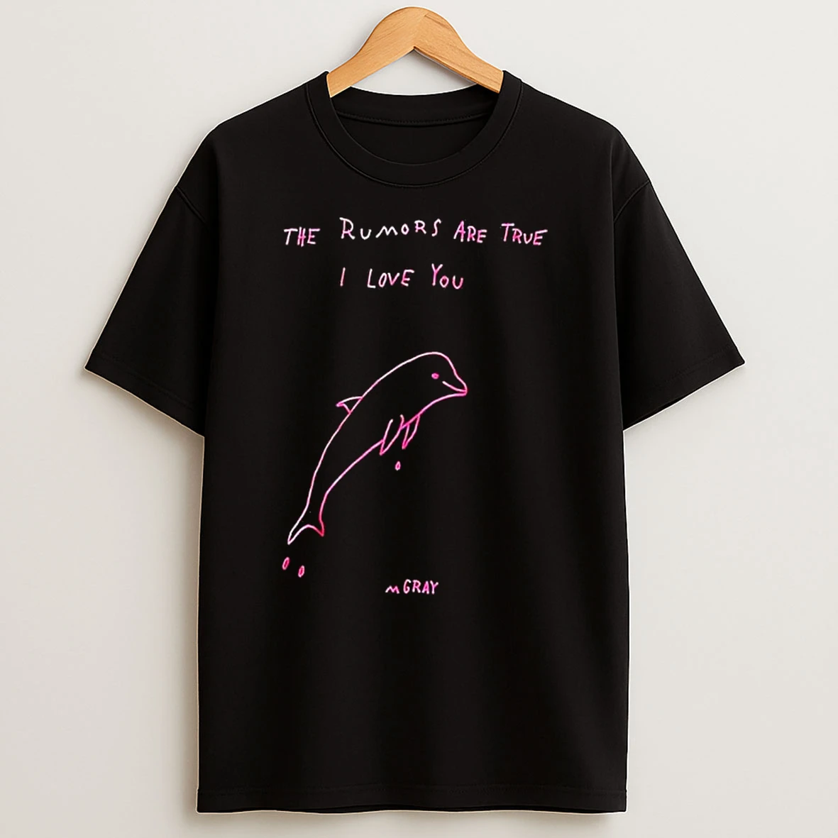 The Rumors Are True I Love You Pink Dolphin Graphic T Shirt