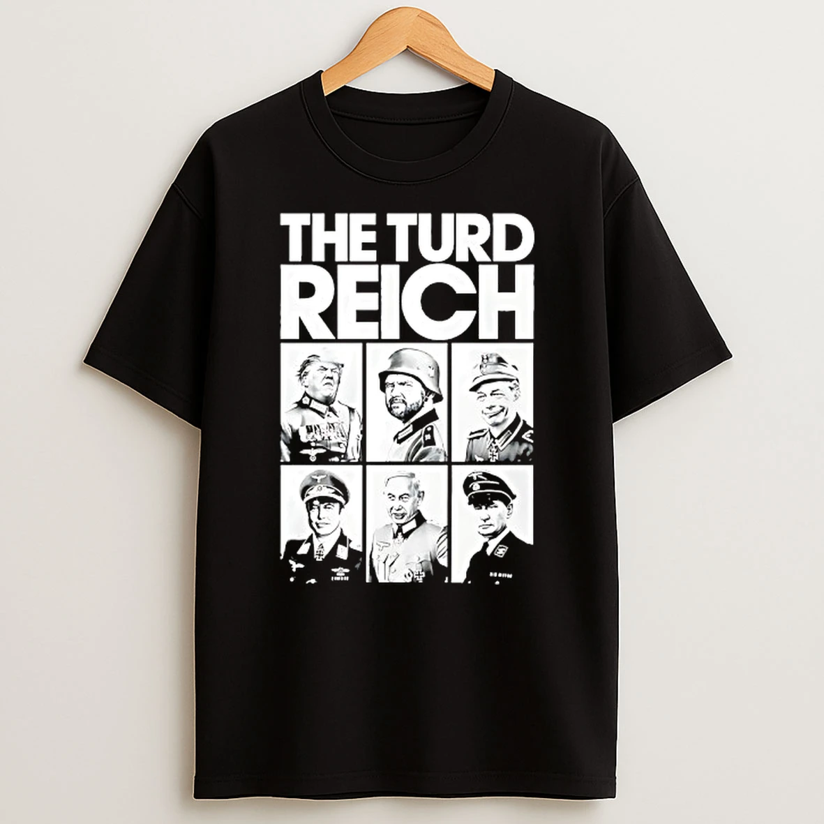The Turd Reich President T Shirt