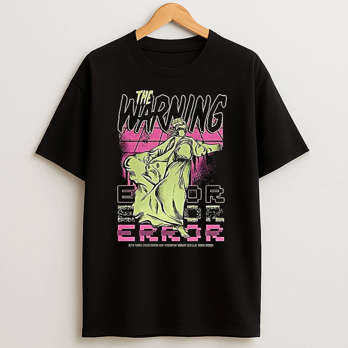 The Warning Error Shit T Shirt