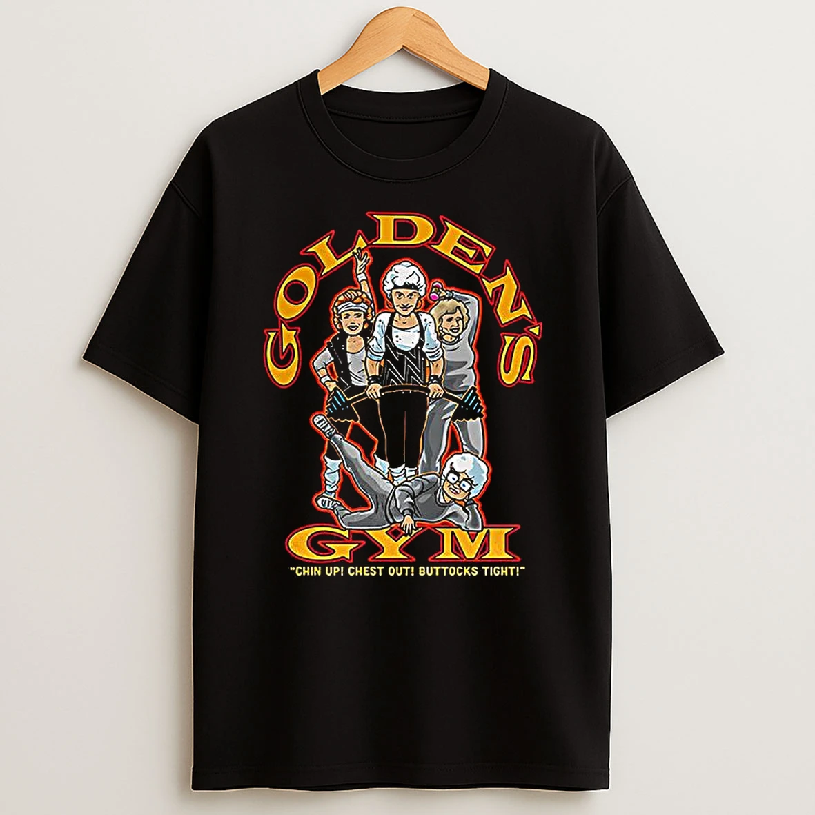 The Golden Girls Goldens Gym Chin Up Chest Out Buttocks Tight T Shirt