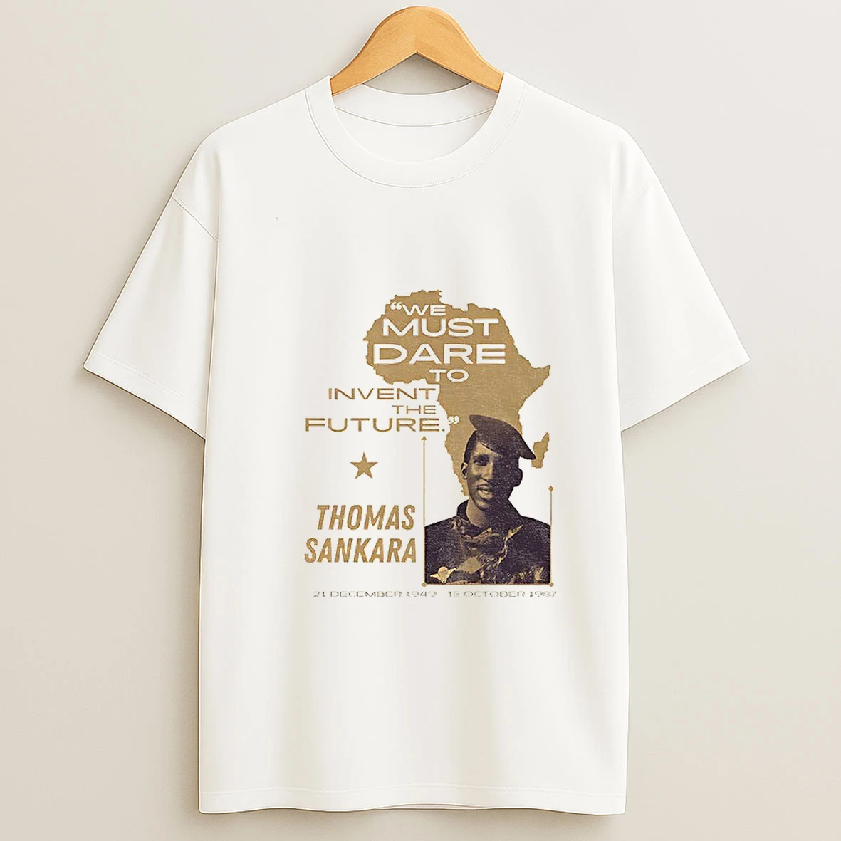Thomas Sankara Socialist Revolutionary We Must Dare To Invent The Future T Shirt
