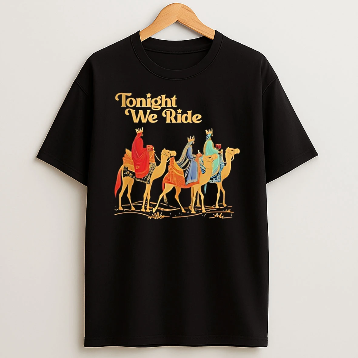 Three Wise Men Tonight We Ride Christmas T Shirt