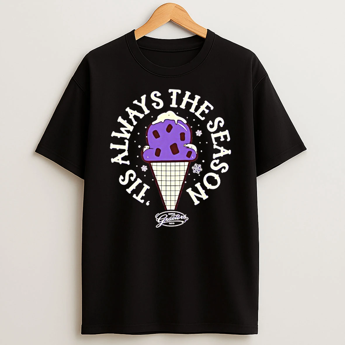 Tis Always The Season For Graeters Ice Cream T Shirt