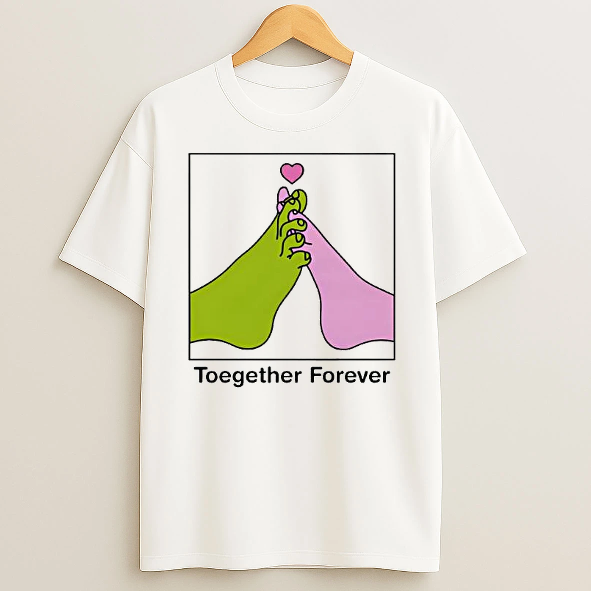 Toegether Forever T Shirt